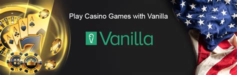 online casinos that accept vanilla